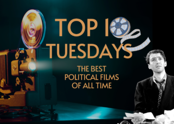 Top Ten Tuesday: The Best Political Films of All Time