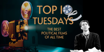 Top Ten Tuesday: The Best Political Films of All Time