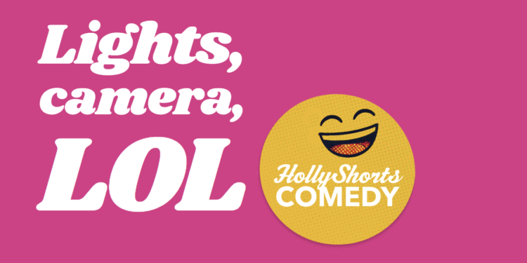 Shorts Exclusive: 9th Annual HollyShorts Comedy Film Festival Announces Lineup