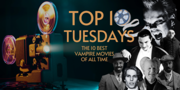 Top Ten Tuesday: The 10 Best Vampire Movies of All Time