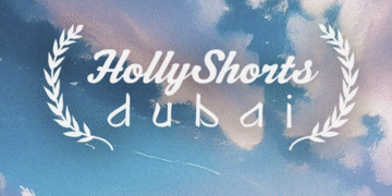 Submissions Open for Inaugural Edition of HollyShorts Dubai