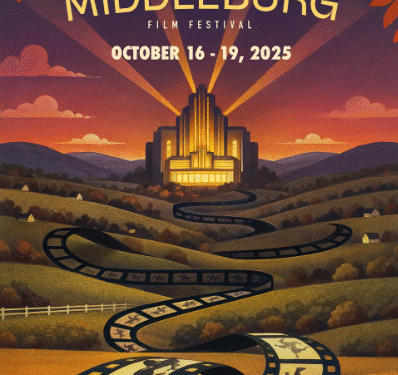 Middleburg Film Festival Announces Additional Films & Honorees