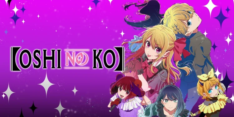 Oshi No Ko