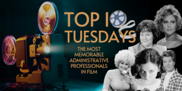 Top Ten Tuesday: Film’s Most Memorable Administrative Professionals
