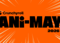 Crunchyroll Presents: Ani-May – A Global Celebration of Anime