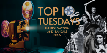 Top Ten Tuesday: The Best Sword-and-Sandals Epics