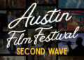 Austin Film Festival Announces Second Wave of Programming
