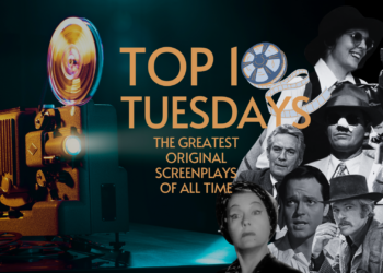 Top Ten Tuesday: The Greatest Original Screenplays of All Time